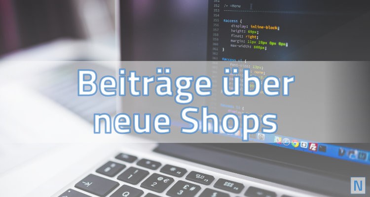 Beiträge über neue Shops