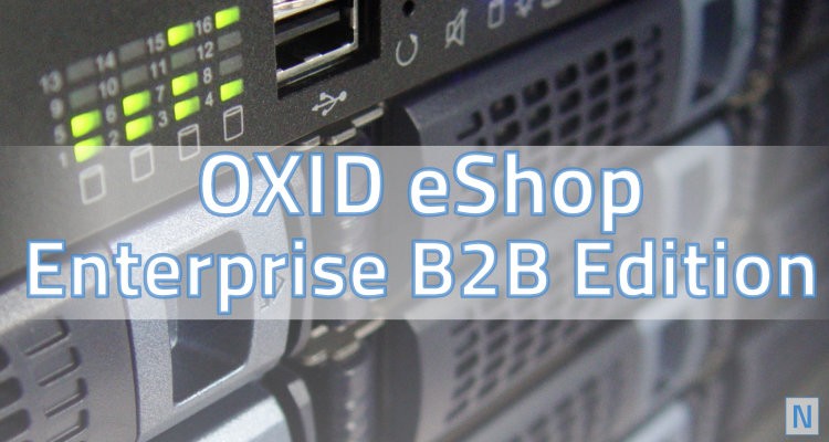 OXID eShop Enterprise B2B Edition