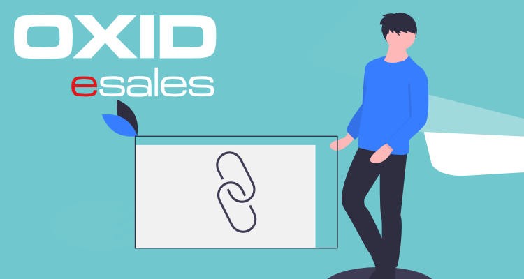 Interne Verlinkung im OXID Shop: So verbessern Sie Ihr Ranking und das Benutzererlebnis